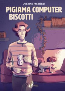 Pigiama computer biscotti, vita di un papà fumettista – Intervista ad Alberto Madrigal