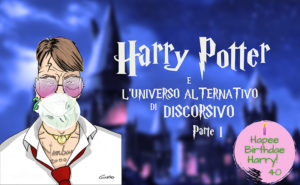 E se Harry Potter avesse scelto Serpeverde? – Parte I
