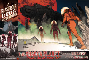 The Shadow Planet: intervista ai Blasteroid Bros, tra fantascienza retrò e horror d’autore