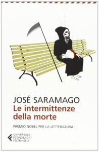 Quando anche la morte va in vacanza – Le intermittenze della morte di José Saramago