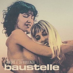 copertina album Baustelle – L’amore e la Violenza 