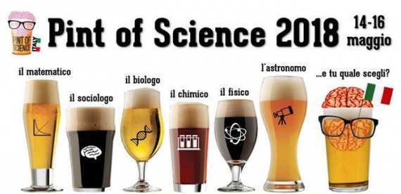 Pint of Science 2018 Italia : la scienza ti accompagna in birreria