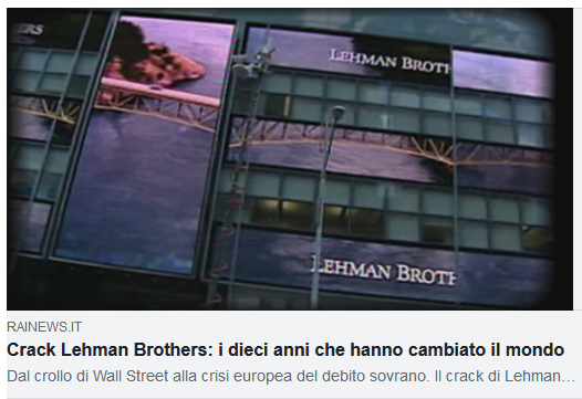 Lehman Brothers, il grande crack dieci anni dopo