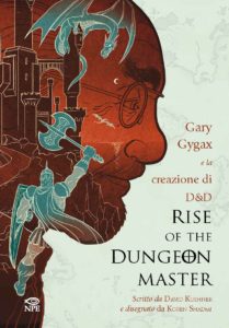 GDR e fumetto – Rise of the Dungeon Master. Gary Gygax e la creazione di D&D