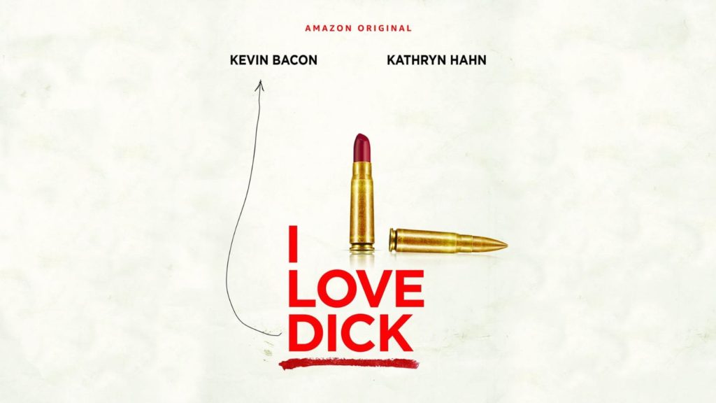 I Love Dick: una serie a erezione della sessualità femminile