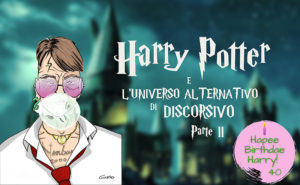 E se Harry Potter avesse scelto Serpeverde? – Parte II